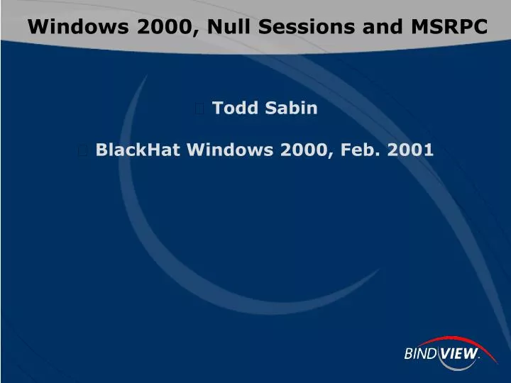 windows 2000 null sessions and msrpc