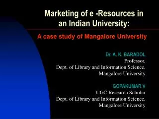 Marketing of e -Resources in an Indian University: