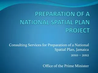 PREPARATION OF A NATIONAL SPATIAL PLAN PROJECT