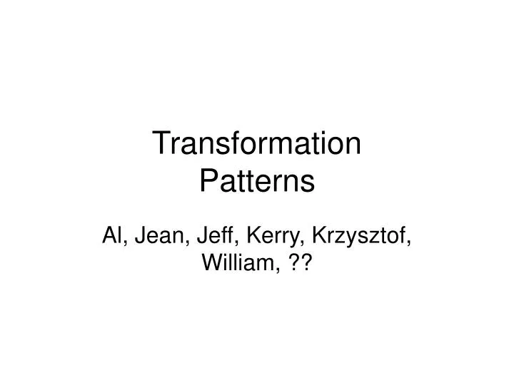 transformation patterns