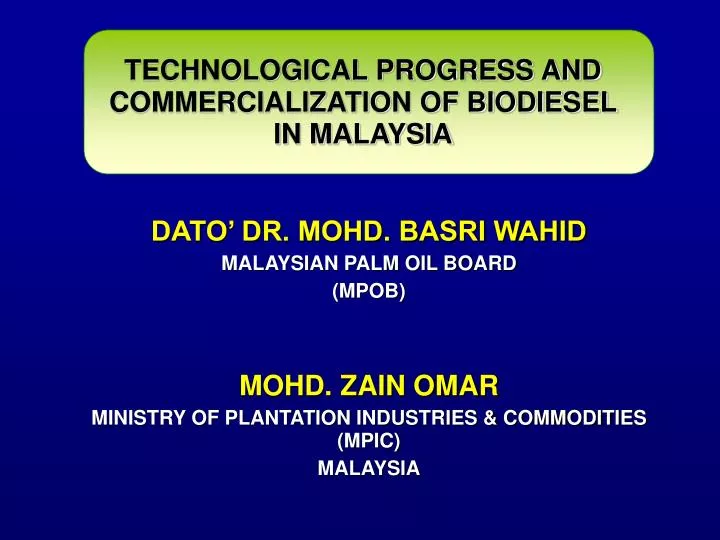 technological progress and commercialization of biodiesel in malaysia