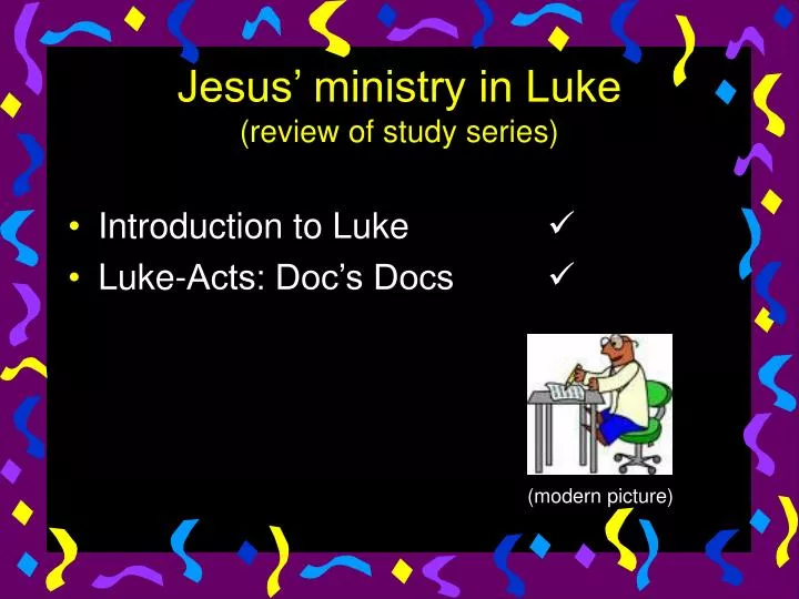 jesus ministry in luke review of study series