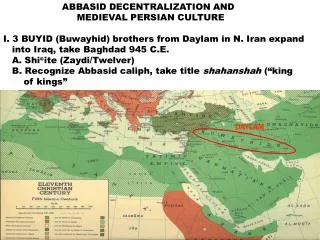 ABBASID DECENTRALIZATION AND MEDIEVAL PERSIAN CULTURE