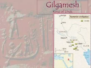 Gilgamesh King of Uruk