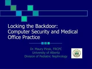Locking the Backdoor: Computer Security and Medical Office Practice