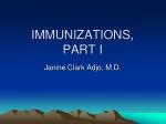 IMMUNIZATIONS, PART I - slide 1