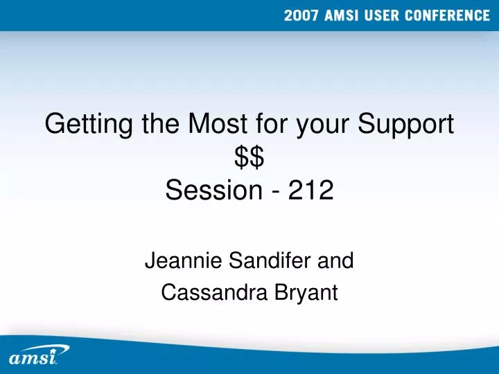 getting the most for your support session 212