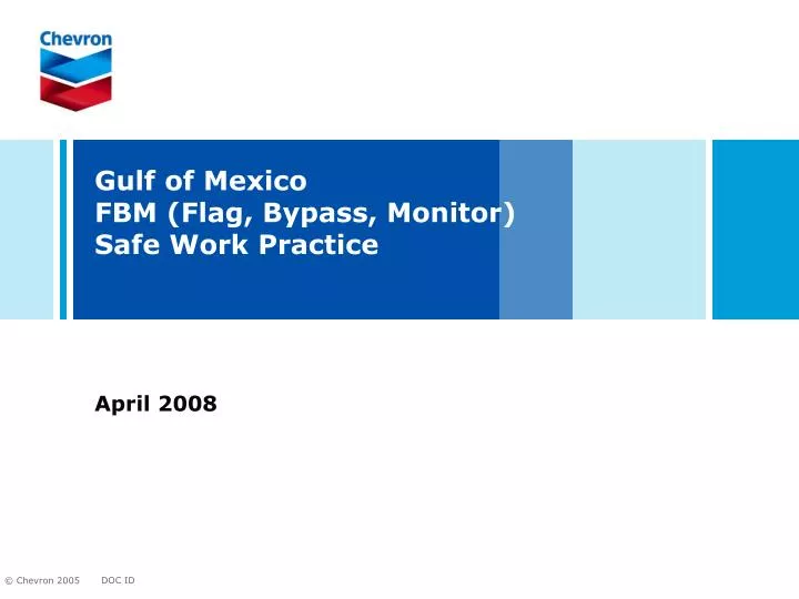 gulf of mexico fbm flag bypass monitor safe work practice