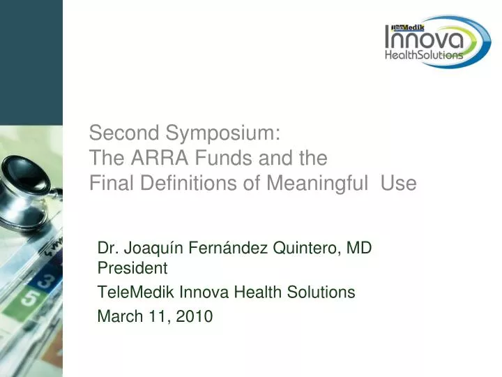 second symposium the arra funds and the final definitions of meaningful use
