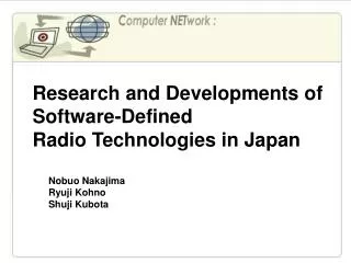Research and Developments of Software-Defined Radio Technologies in Japan