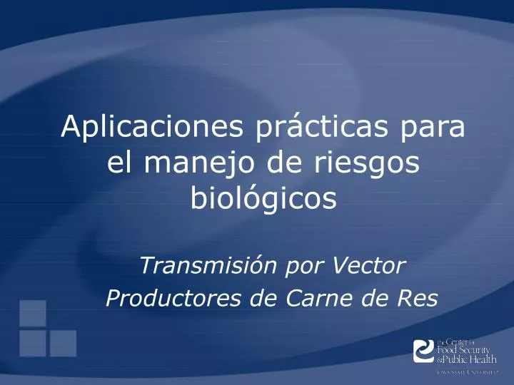 aplicaciones pr cticas para el manejo de riesgos biol gicos