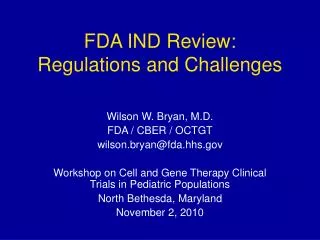FDA IND Review: Regulations and Challenges
