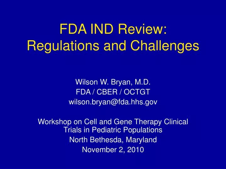 fda ind review regulations and challenges