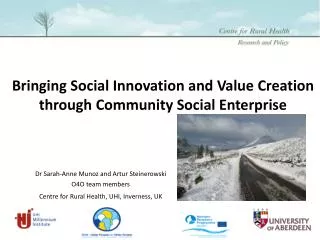 Bringing Social Innovation and Value Creation through Community Social Enterprise