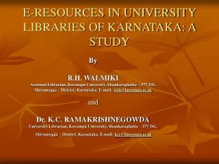 E-RESOURCES IN UNIVERSITY LIBRARIES OF KARNATAKA: A STUDY
