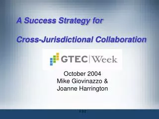 A Success Strategy for Cross-Jurisdictional Collaboration