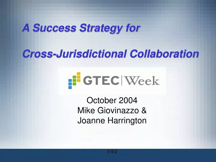 a success strategy for cross jurisdictional collaboration