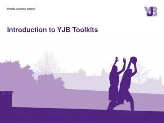 Introduction to YJB Toolkits
