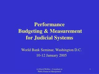 Performance Budgeting &amp; Measurement for Judicial Systems
