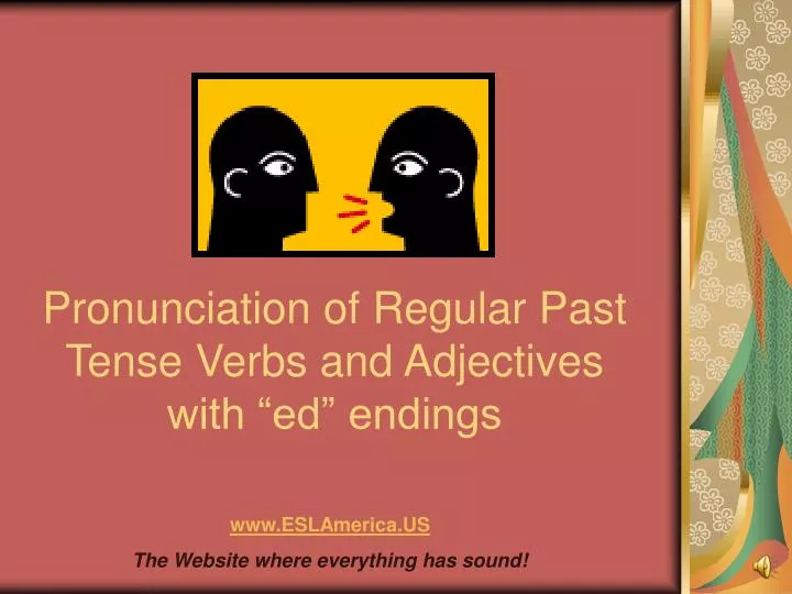 pronunciation of regular past tense verbs and adjectives with ed endings