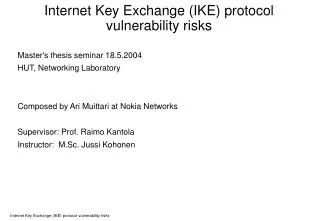 Internet Key Exchange (IKE) protocol vulnerability risks