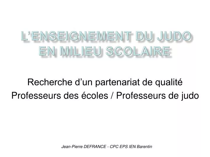 l enseignement du judo en milieu scolaire