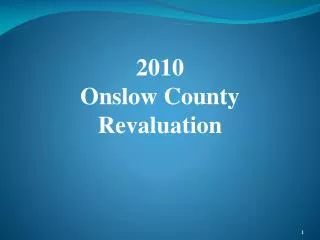 2010 Onslow County Revaluation