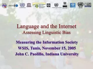 Language and the Internet Assessing Linguistic Bias