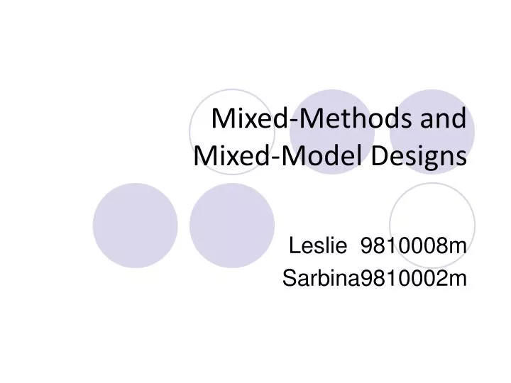 mixed methods and mixed model designs