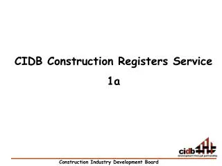 CIDB Construction Registers Service 1a