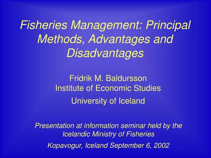 fisheries management principal methods advantages and disadvantages