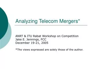 Analyzing Telecom Mergers*