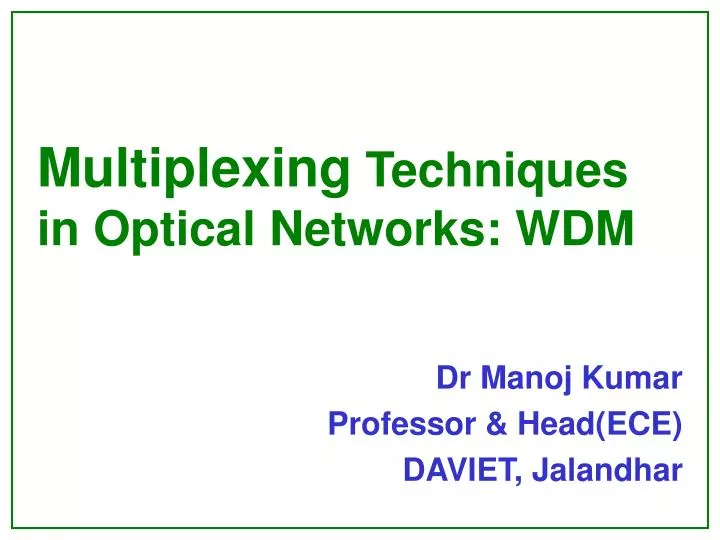 multiplexing techniques in optical networks wdm