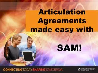 Articulation Agreements made easy with
