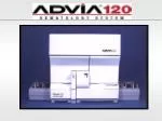 ADVIA  120 TECHNOLOGY - slide 1