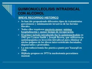 quimionucleolisis intradiscal con alcohol