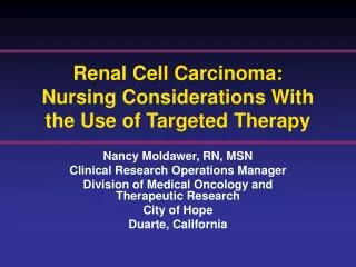 Renal Cell Carcinoma: Nursing Considerations With the Use of Targeted Therapy