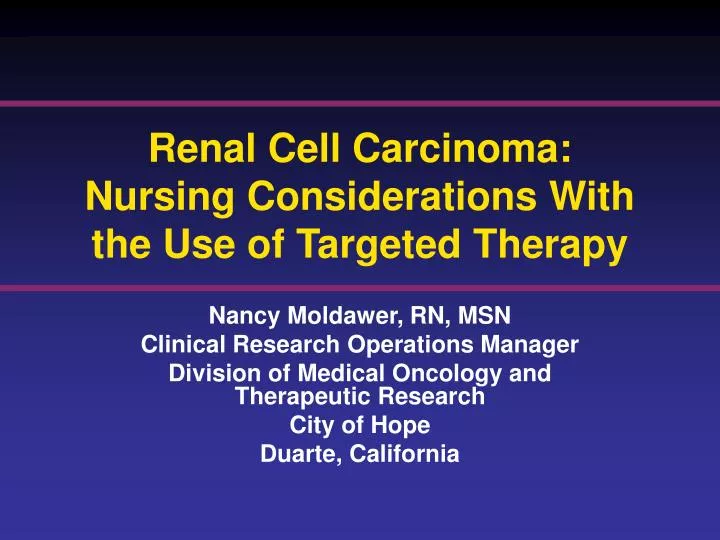 renal cell carcinoma nursing considerations with the use of targeted therapy