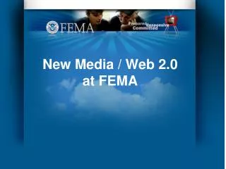 New Media / Web 2.0 at FEMA
