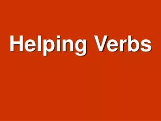 Helping Verbs