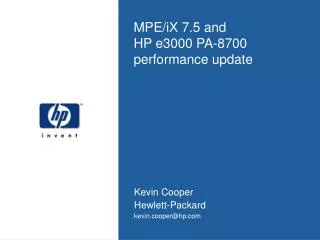 MPE/iX 7.5 and HP e3000 PA-8700 performance update