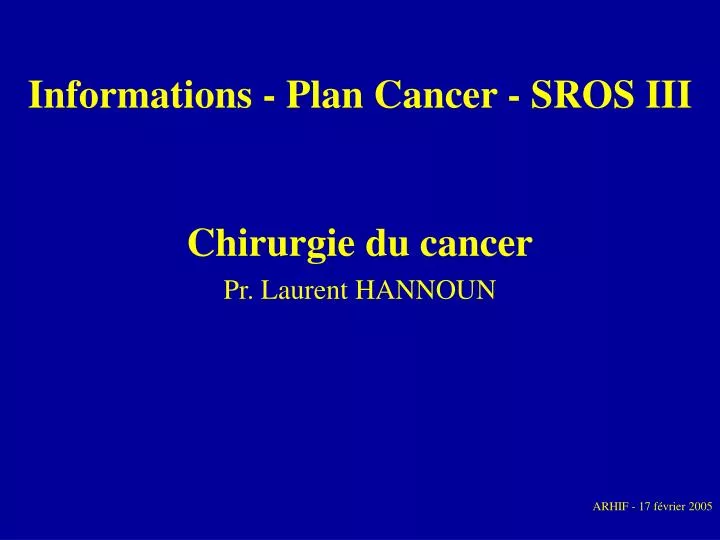 informations plan cancer sros iii