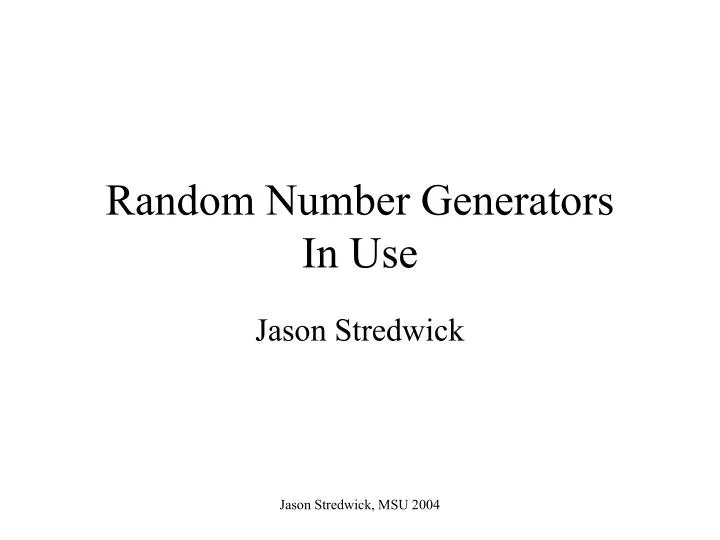 random number generators in use