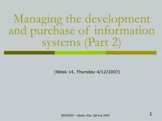 Managing the development and purchase of information systems (Part 2)