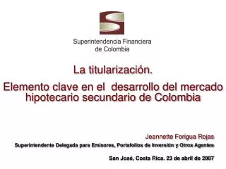 La titularización. Elemento clave en el desarrollo del mercado hipotecario secundario de Colombia