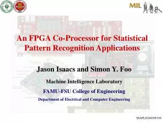 An FPGA Co-Processor for Statistical Pattern Recognition Applications