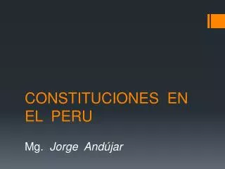 CONSTITUCIONES EN EL PERU