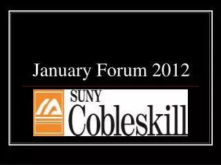 January Forum 2012