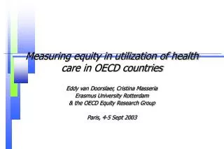 Measuring equity in utilization of health care in OECD countries