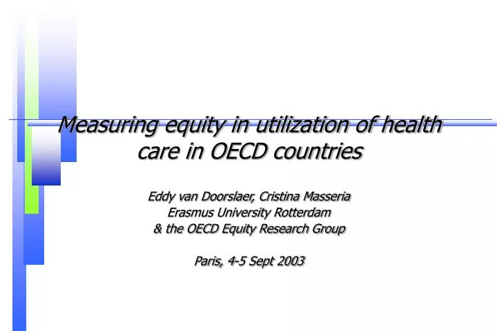 measuring equity in utilization of health care in oecd countries